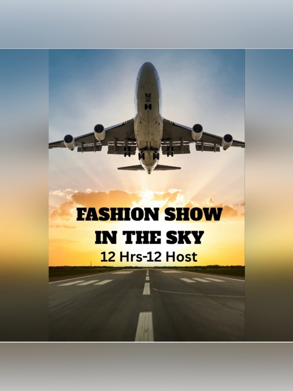 Fashion Show in the Sky! 4/25; Black🖤Or White🤍